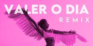 “Valer O Dia Remix” já está disponível em todos os players digitais e também no Youtube (Divulgação / Sony Music)