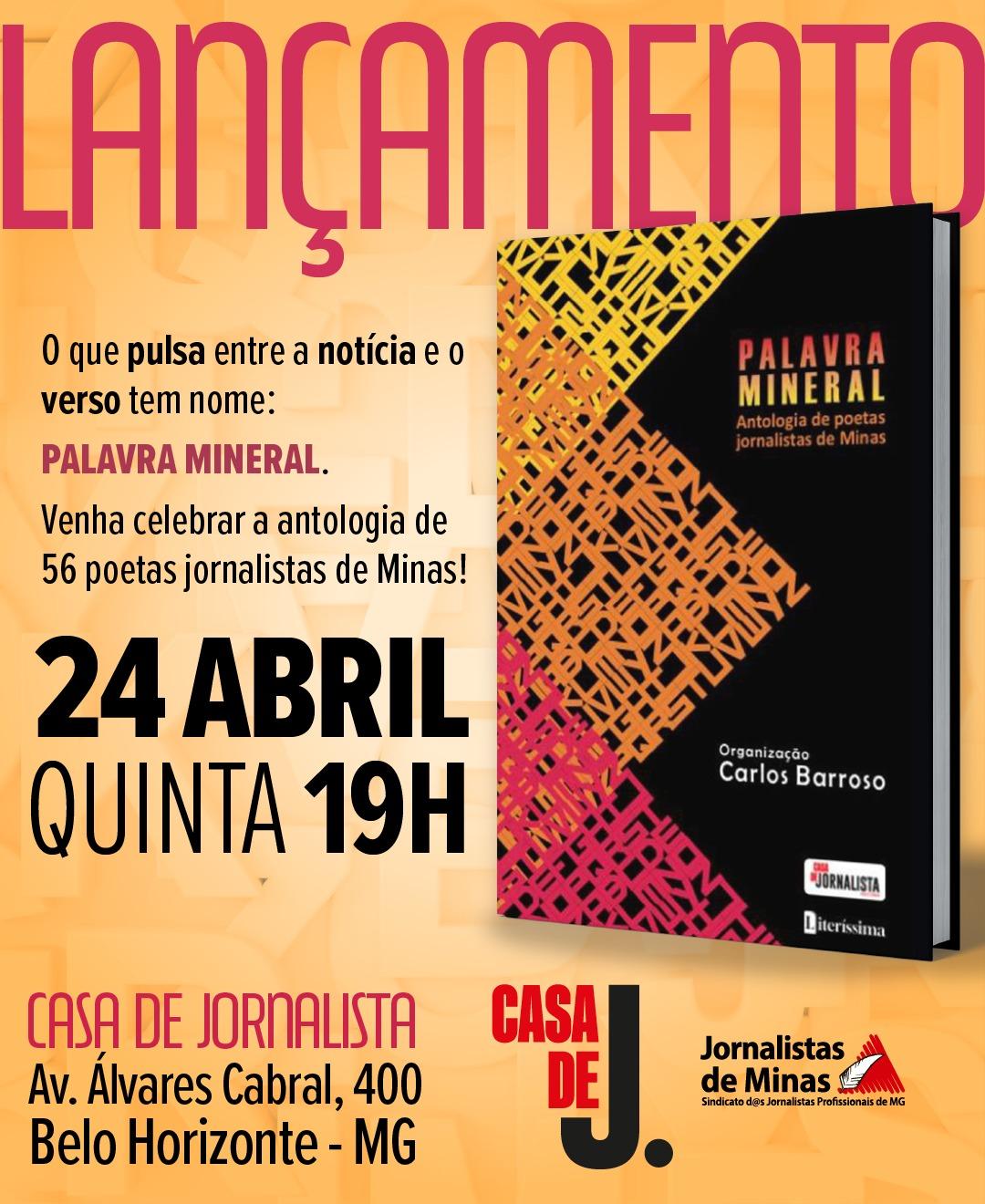 “Palavra Mineral” traz a poesia de conceituados jornalistas mineiros, de épocas variadas, com atuação também em outros estados e no exterior (Divulgação)