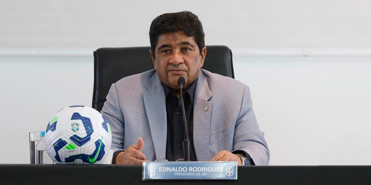 CBF se pronuncia após pedido de afastamento do presidente Ednaldo Rodrigues (Rafael Ribeiro/CBF)