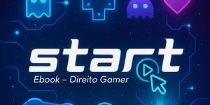 Advogada lança e-book Start para Advogados, voltado ao direito gamer e às oportunidades jurídicas no mercado de games (Divulgação/Luana Mendes)