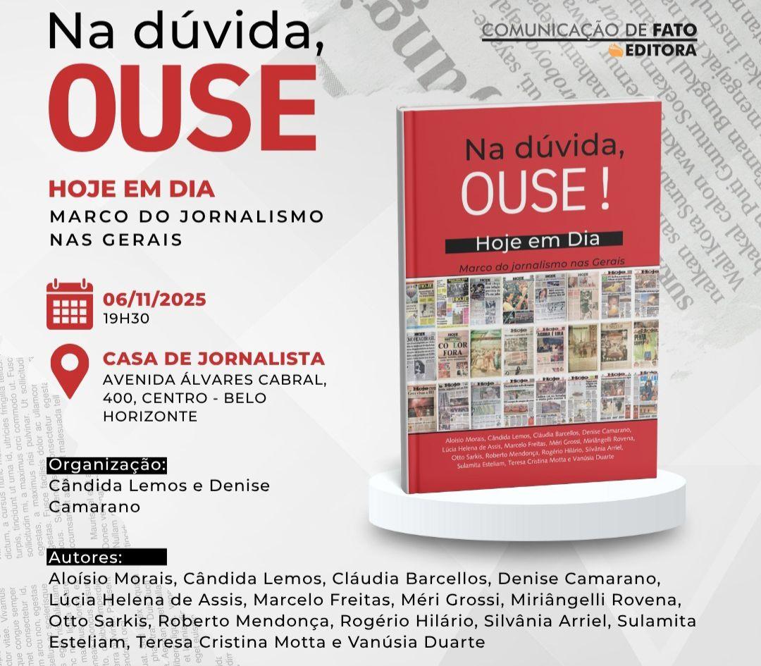 'Na dúvida, ouse!' tem 309 páginas e conta a história do lançamento do Hoje em Dia, em 24 de fevereiro de 1988 (Divulgação)