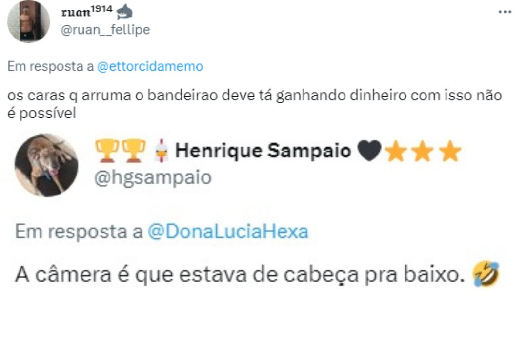 Torcedores tiram sarro com bandeirão de cabeça para baixo (Reprodução / Twitter)