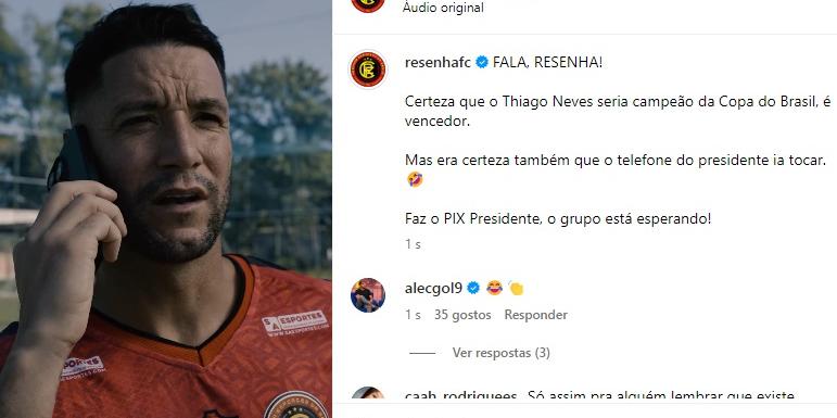 Thiago Neves volta com meme para cobrar bicho a presidente de Fut7 (Reprodução / Instagram Resenha FC)