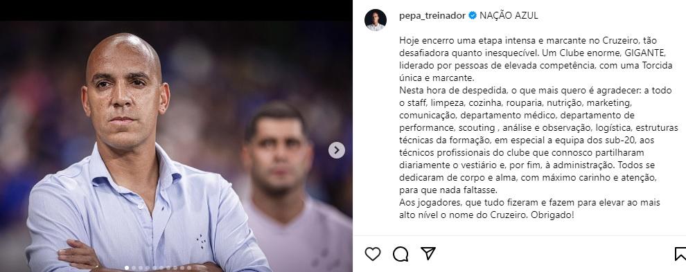 Pepa agradece ao Cruzeiro pela oportunidade de dirigir o clube (Reprodução / Instagram Pepa)