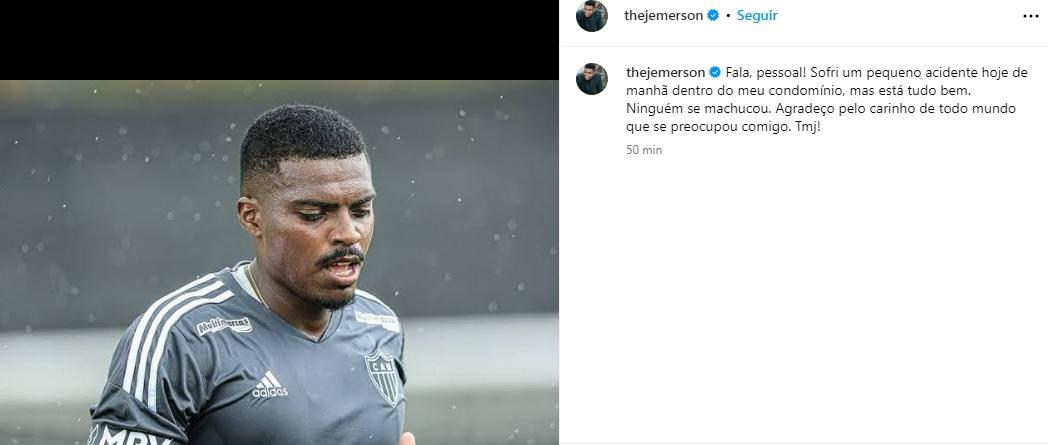 Jemerson confirma acidente e tranquiliza torcedores (Reprodução / Instagram Jemerson)